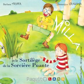 Milla Et Le Sortilége De La Sorciére Puante