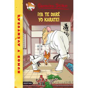 ¡ya Te Daré Yo Karate!