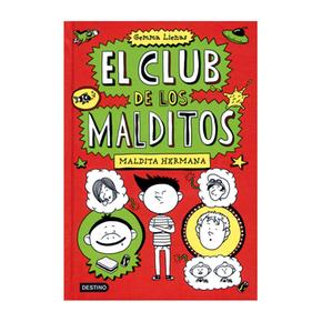 El Club De Los Malditos: Maldita Hermana