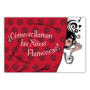 ¿cómo Se Llaman Las Niñas Flamencas?