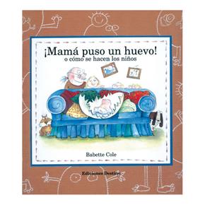 ¡mamá Puso Un Huevo!