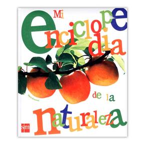 Mi Enciclopedia De La Naturaleza