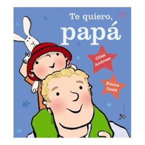 Te Quiero Papá