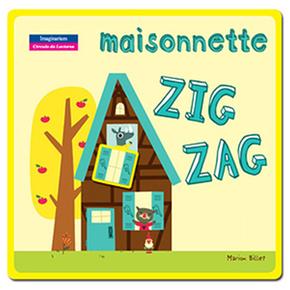 Maisonnette Zig-zag