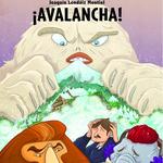 Superfieras N5. Avalancha!