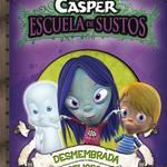 Casper N4 Desmembrada Y Peligrosa