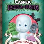 Casper N6. Sustos Y Scouts