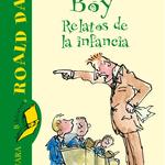 Boy. Relatos De La Infancia