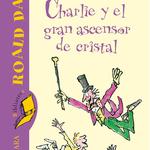 Charlie Y El Gran Ascensor De Cristal