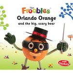 Orlando Orange And The Big, Scary Bear